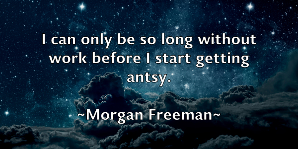 /images/quoteimage/morgan-freeman-599347.jpg