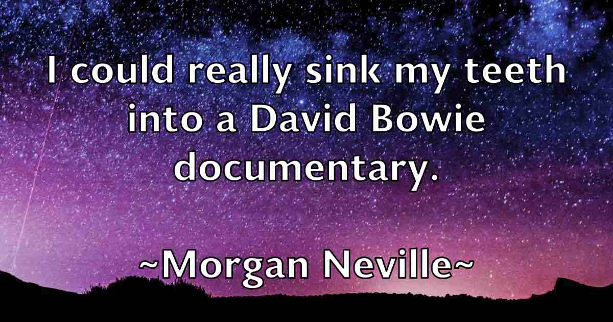 /images/quoteimage/morgan-neville-fb-599409.jpg