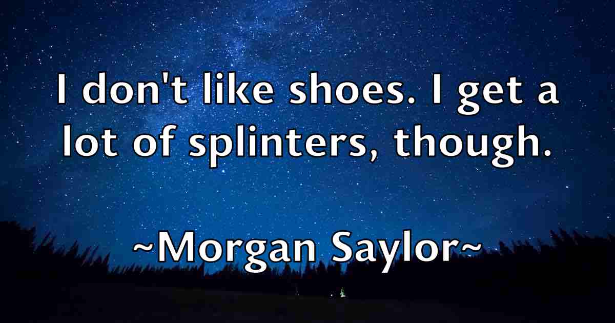 /images/quoteimage/morgan-saylor-fb-599533.jpg
