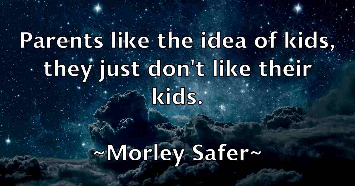 /images/quoteimage/morley-safer-fb-599733.jpg