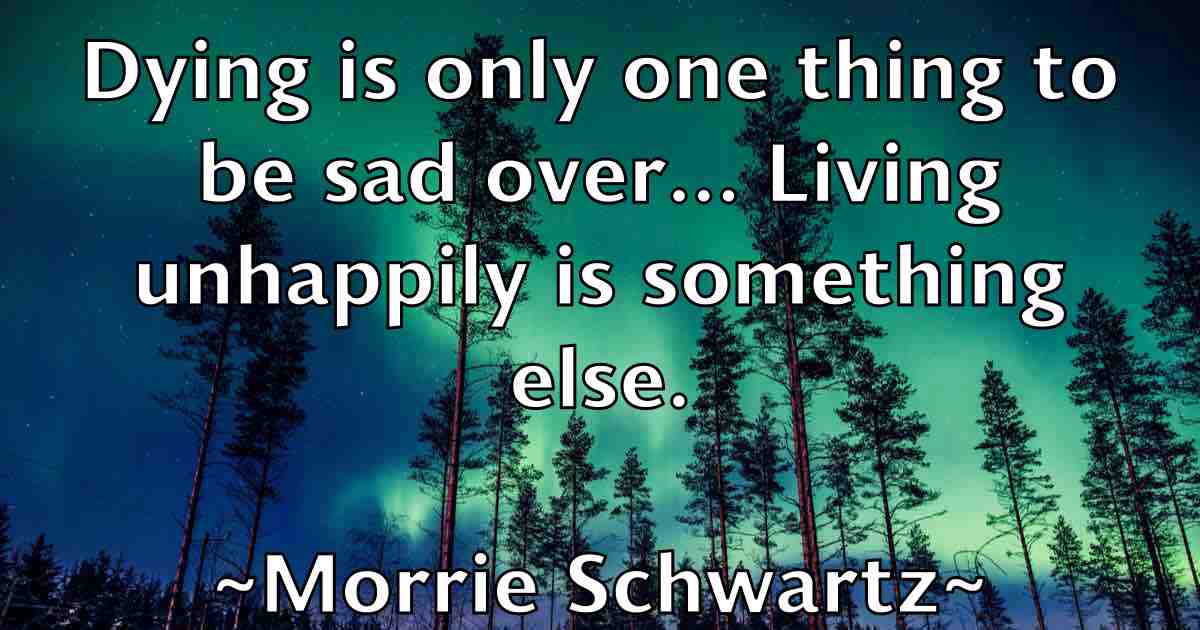 /images/quoteimage/morrie-schwartz-fb-599749.jpg
