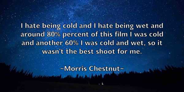 /images/quoteimage/morris-chestnut-599776.jpg