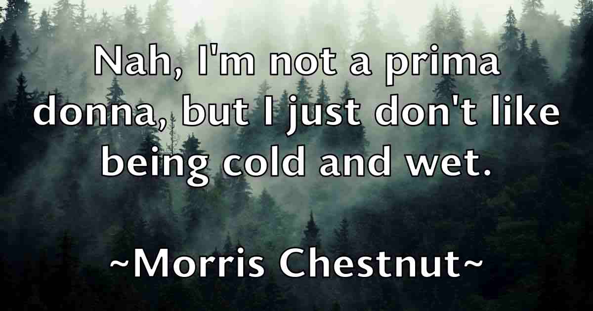 /images/quoteimage/morris-chestnut-fb-599780.jpg