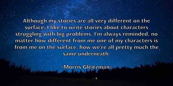 /images/quoteimage/morris-gleitzman-599825.jpg