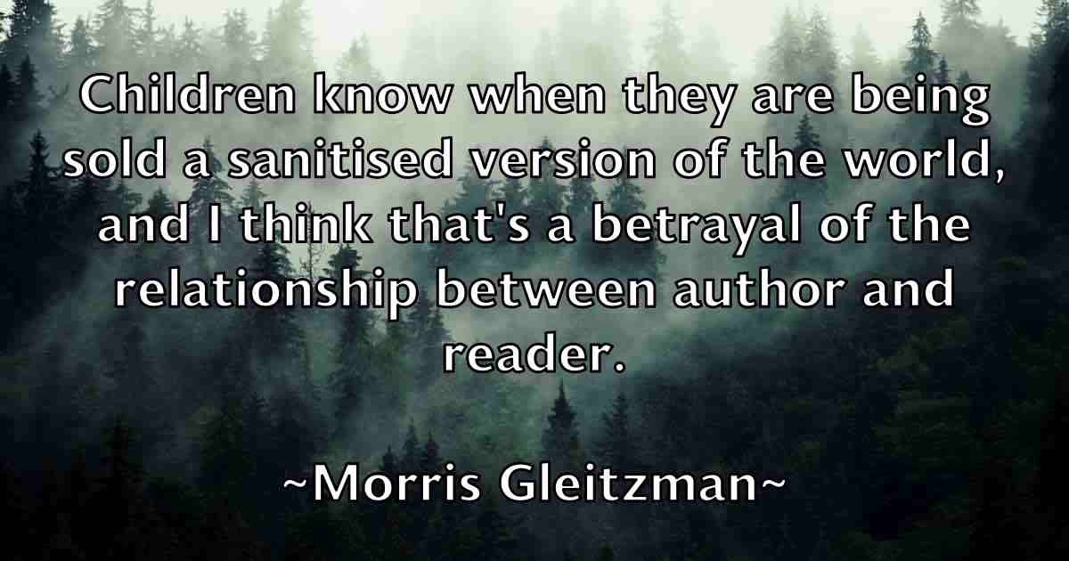 /images/quoteimage/morris-gleitzman-fb-599846.jpg