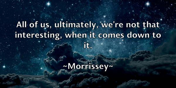 /images/quoteimage/morrissey-morrissey-599912.jpg