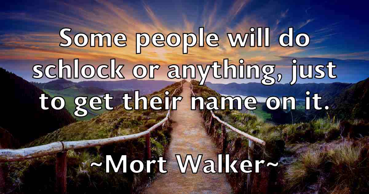 /images/quoteimage/mort-walker-fb-600076.jpg