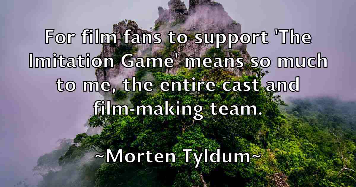 /images/quoteimage/morten-tyldum-fb-600164.jpg