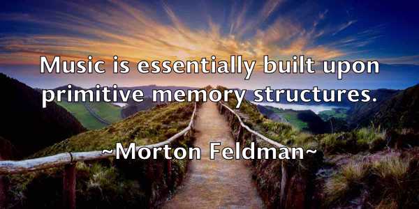 /images/quoteimage/morton-feldman-600272.jpg