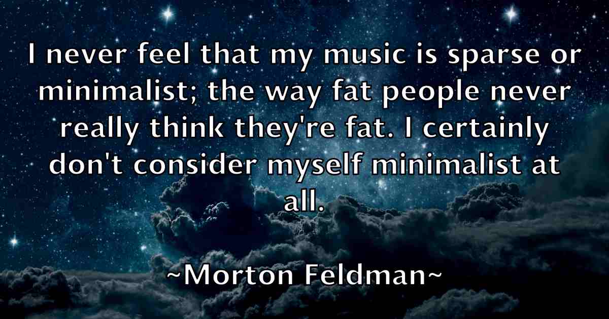 /images/quoteimage/morton-feldman-fb-600270.jpg