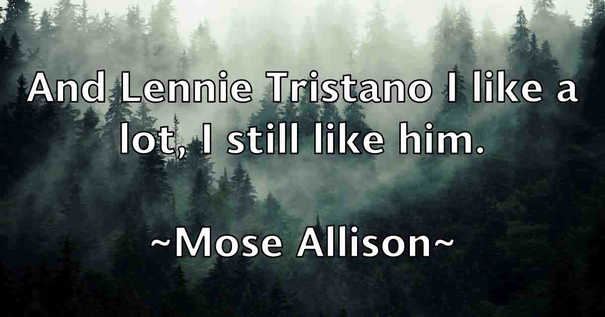 /images/quoteimage/mose-allison-fb-600365.jpg