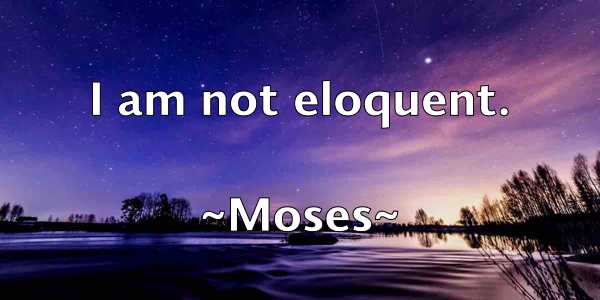 /images/quoteimage/moses-moses-600391.jpg