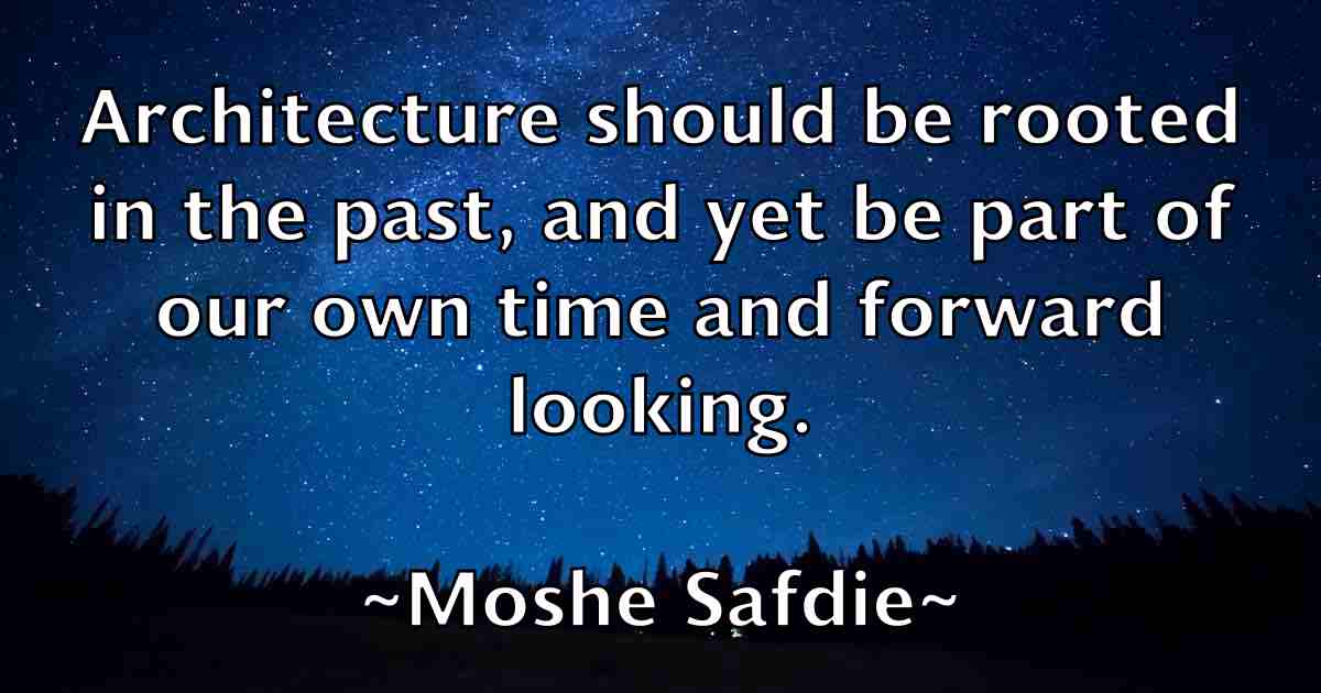 /images/quoteimage/moshe-safdie-fb-600552.jpg
