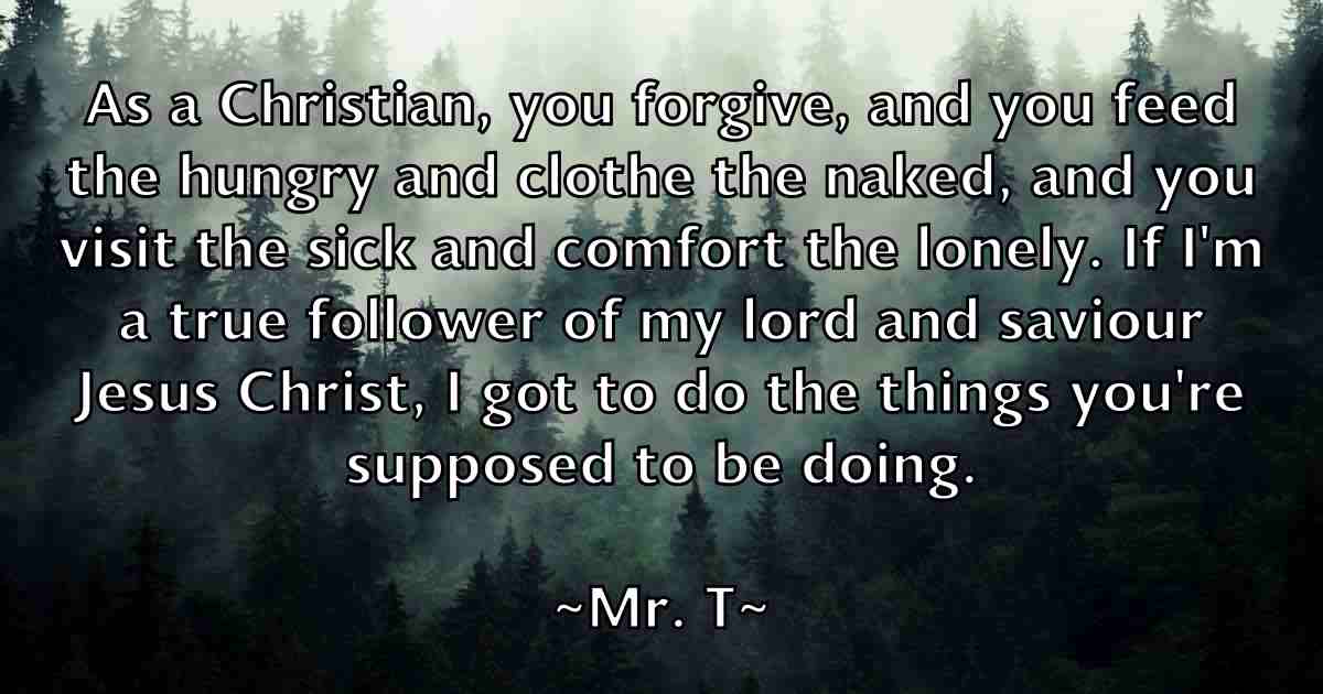 /images/quoteimage/mr-t-fb-600922.jpg