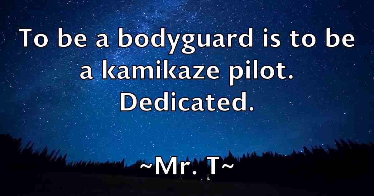 /images/quoteimage/mr-t-fb-600983.jpg