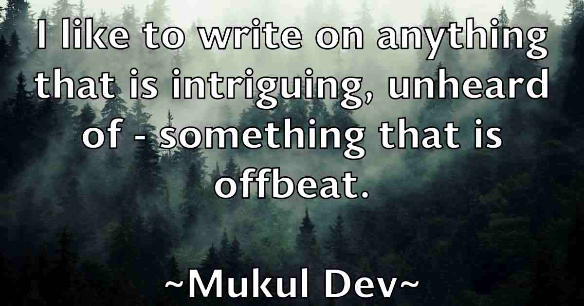 /images/quoteimage/mukul-dev-fb-601708.jpg