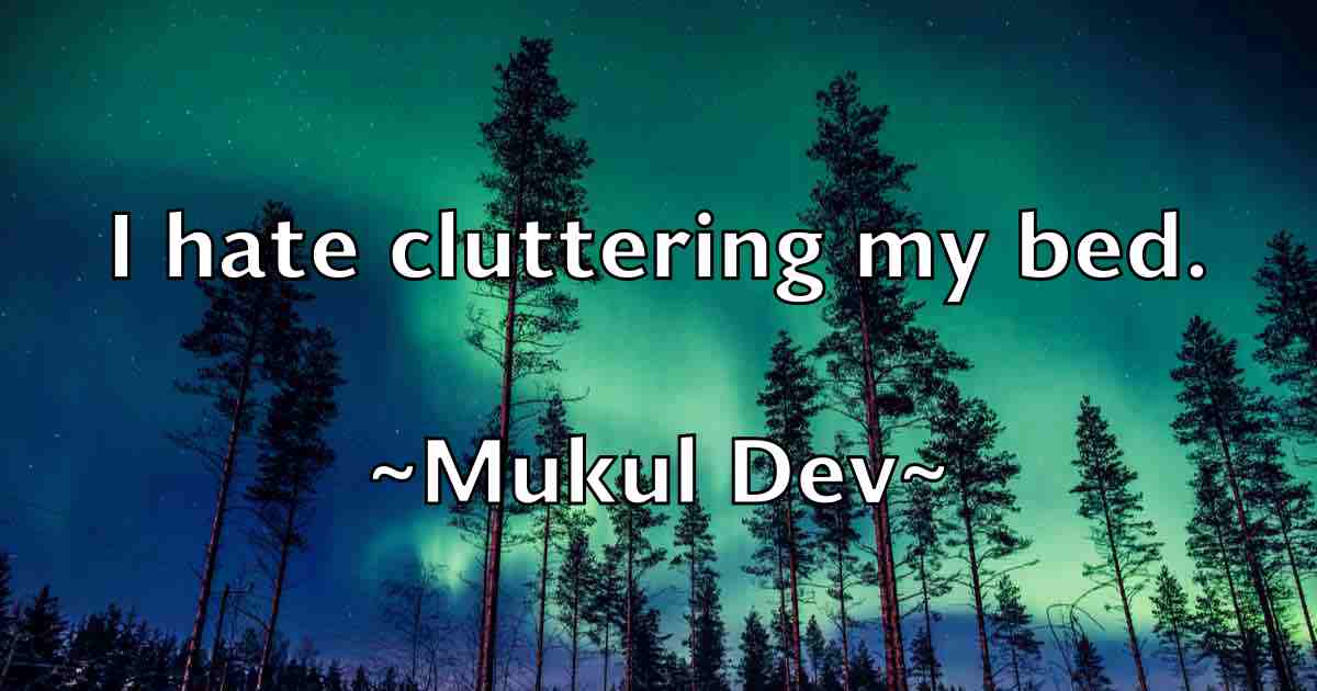 /images/quoteimage/mukul-dev-fb-601725.jpg