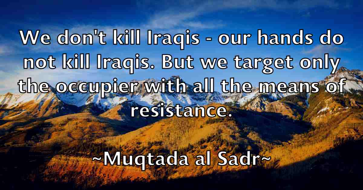 /images/quoteimage/muqtada-al-sadr-fb-601941.jpg