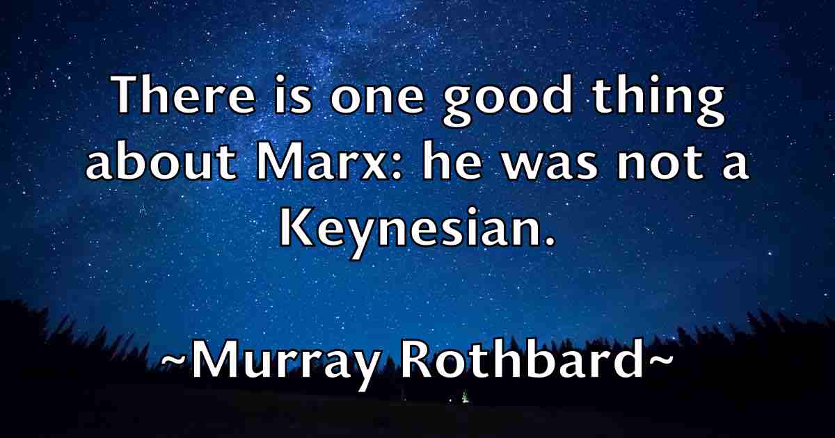 /images/quoteimage/murray-rothbard-fb-602096.jpg