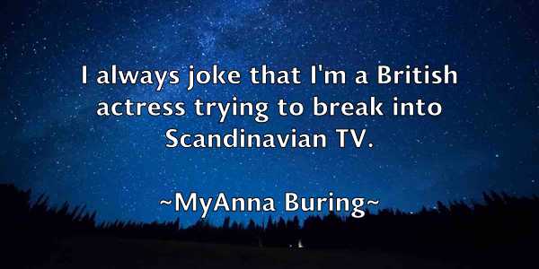 /images/quoteimage/myanna-buring-602601.jpg