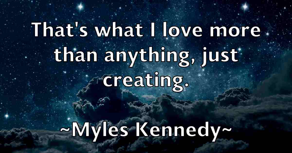 /images/quoteimage/myles-kennedy-fb-602730.jpg
