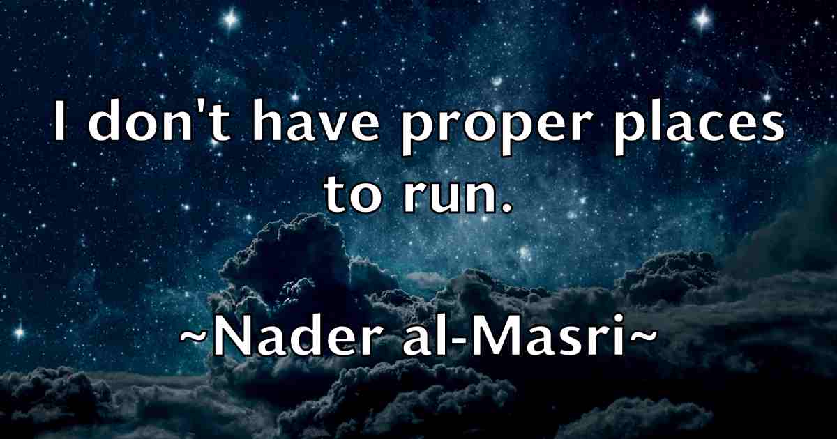 /images/quoteimage/nader-al-masri-fb-603325.jpg