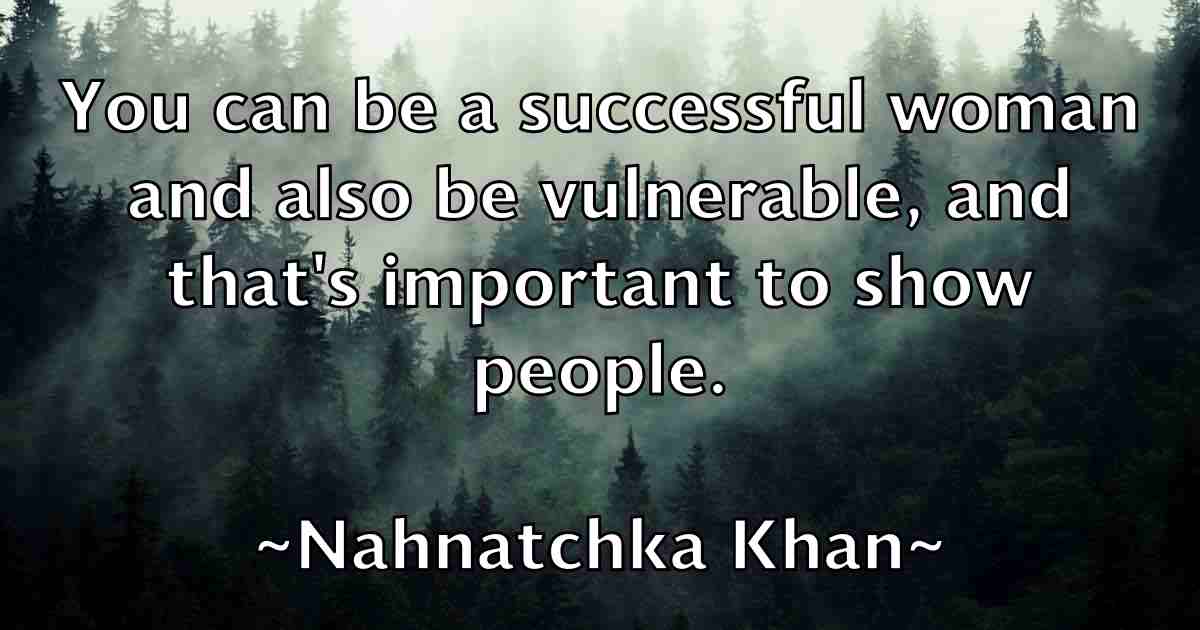 /images/quoteimage/nahnatchka-khan-fb-604311.jpg