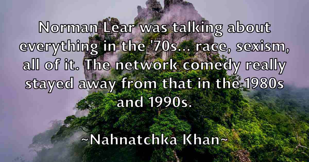 /images/quoteimage/nahnatchka-khan-fb-604312.jpg