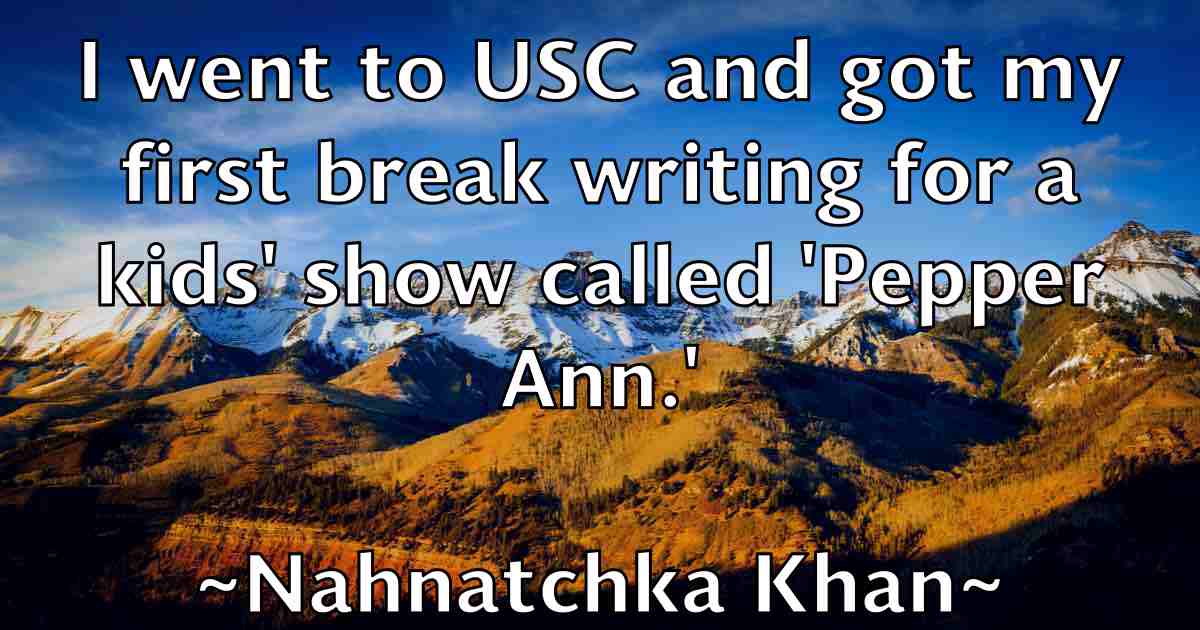 /images/quoteimage/nahnatchka-khan-fb-604319.jpg