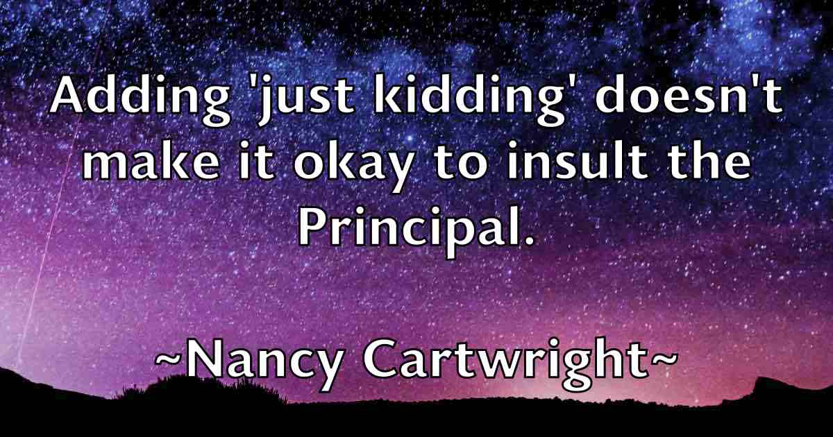 /images/quoteimage/nancy-cartwright-fb-604809.jpg