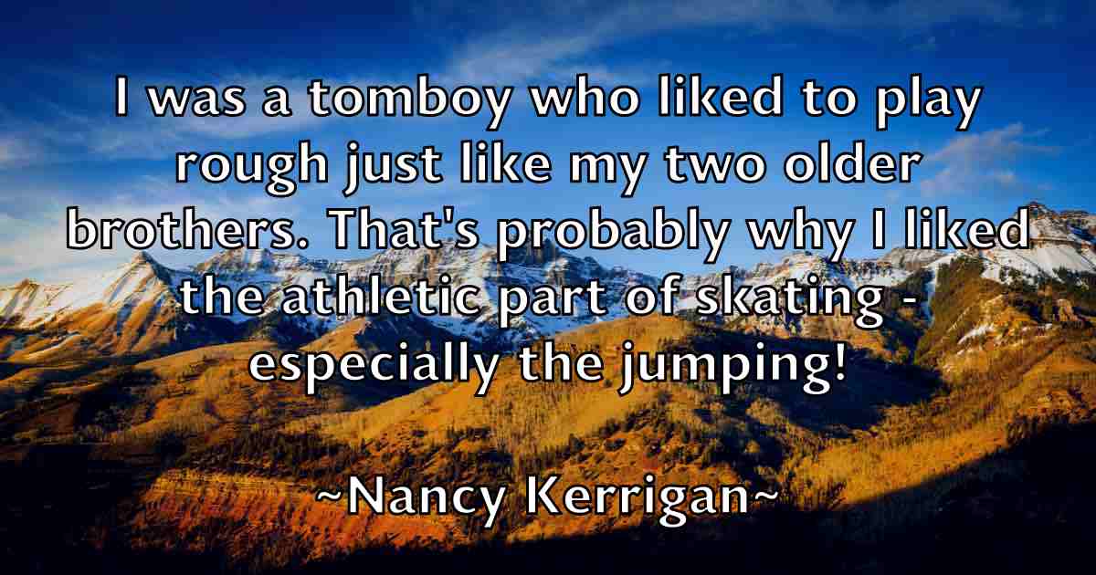 /images/quoteimage/nancy-kerrigan-fb-605223.jpg