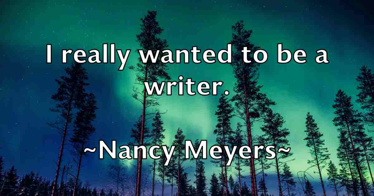 /images/quoteimage/nancy-meyers-fb-605340.jpg