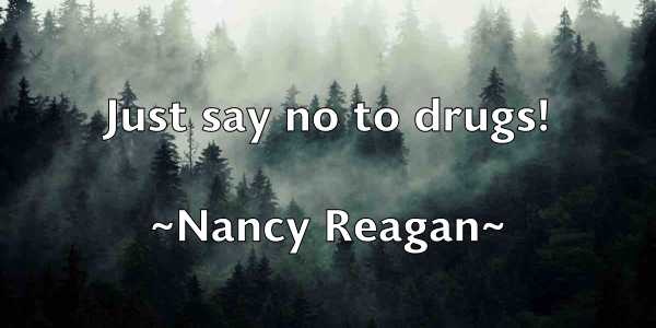 /images/quoteimage/nancy-reagan-605509.jpg