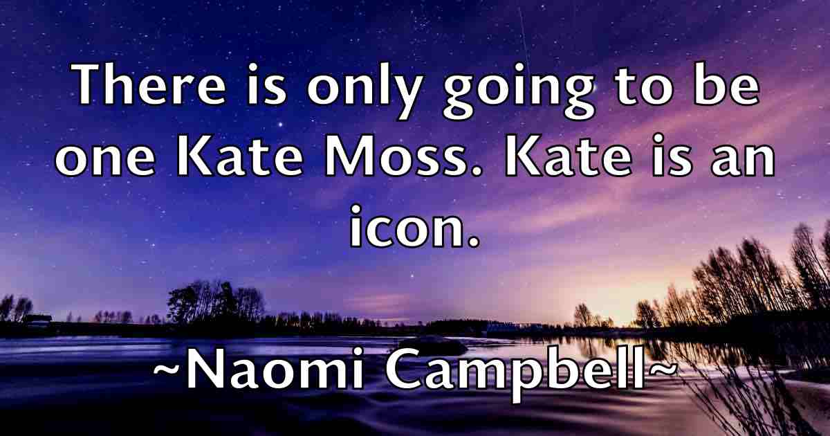/images/quoteimage/naomi-campbell-fb-606052.jpg