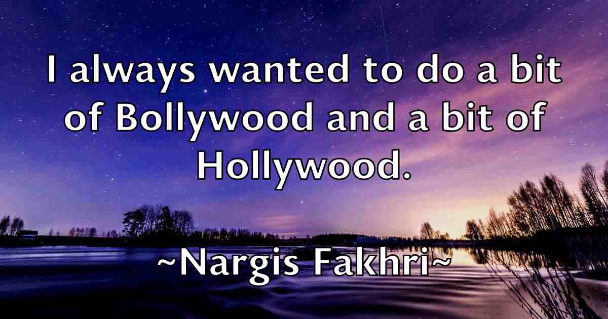 /images/quoteimage/nargis-fakhri-fb-606798.jpg