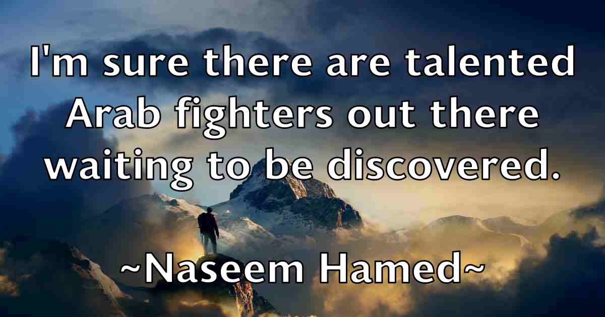 /images/quoteimage/naseem-hamed-fb-606963.jpg