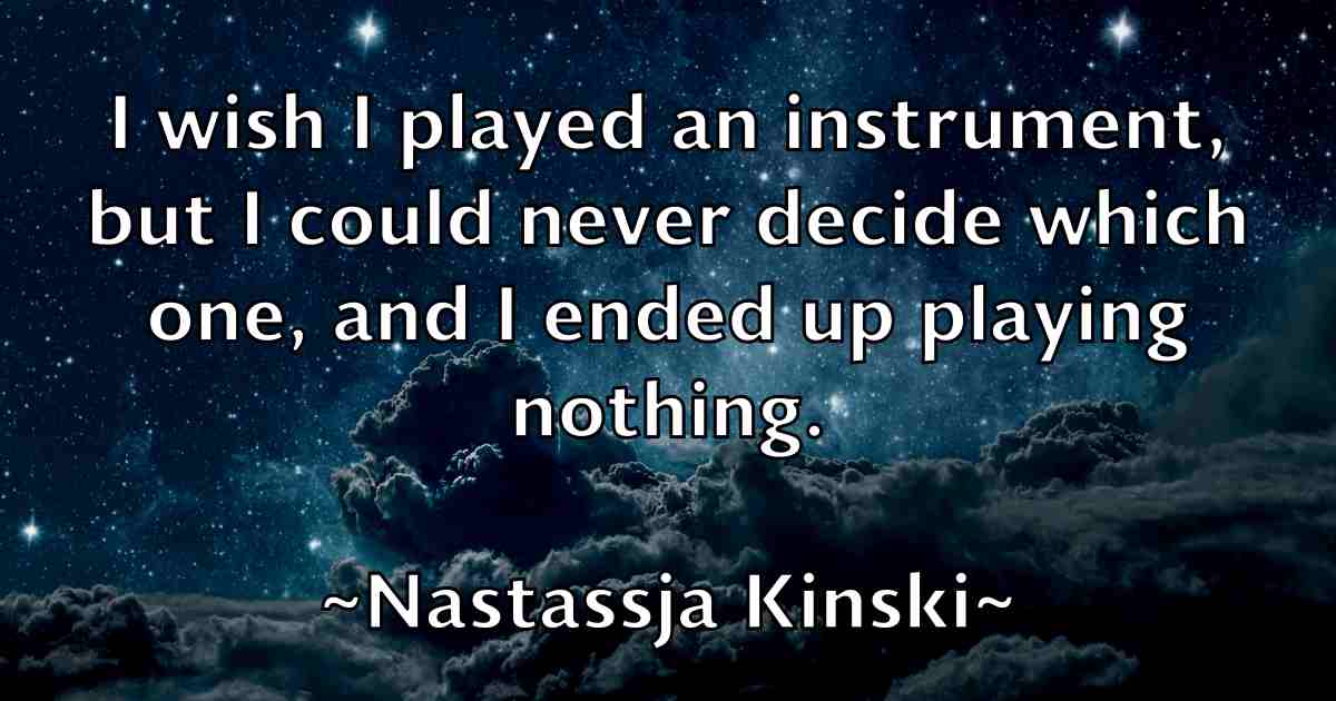 /images/quoteimage/nastassja-kinski-fb-607368.jpg