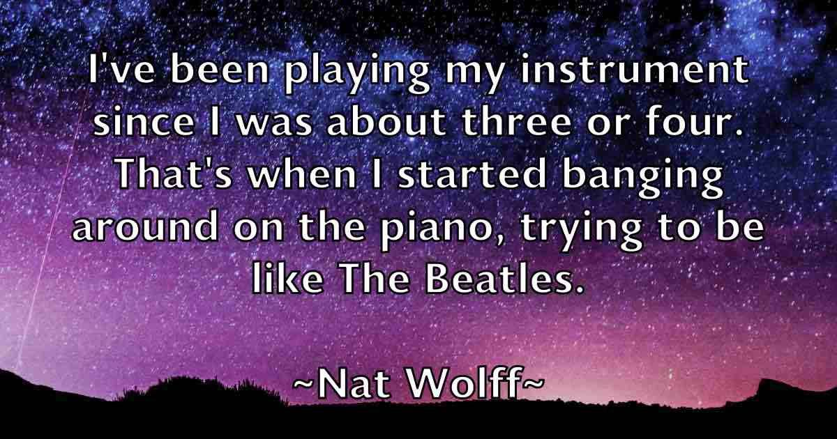 /images/quoteimage/nat-wolff-fb-607453.jpg