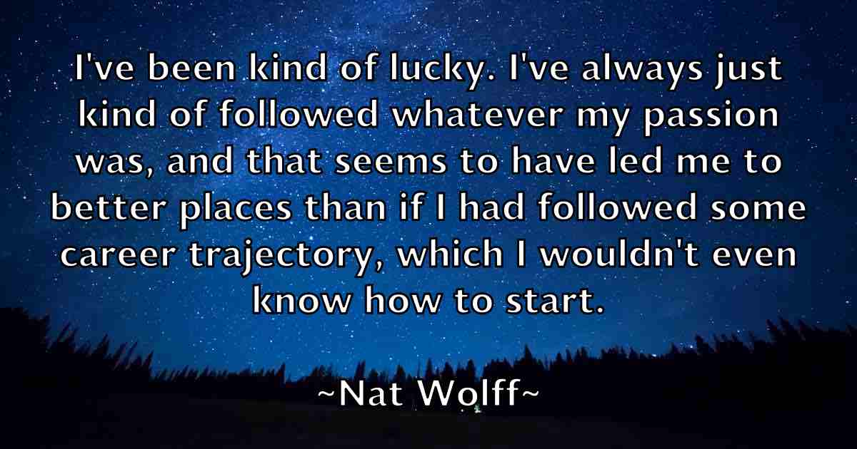 /images/quoteimage/nat-wolff-fb-607469.jpg
