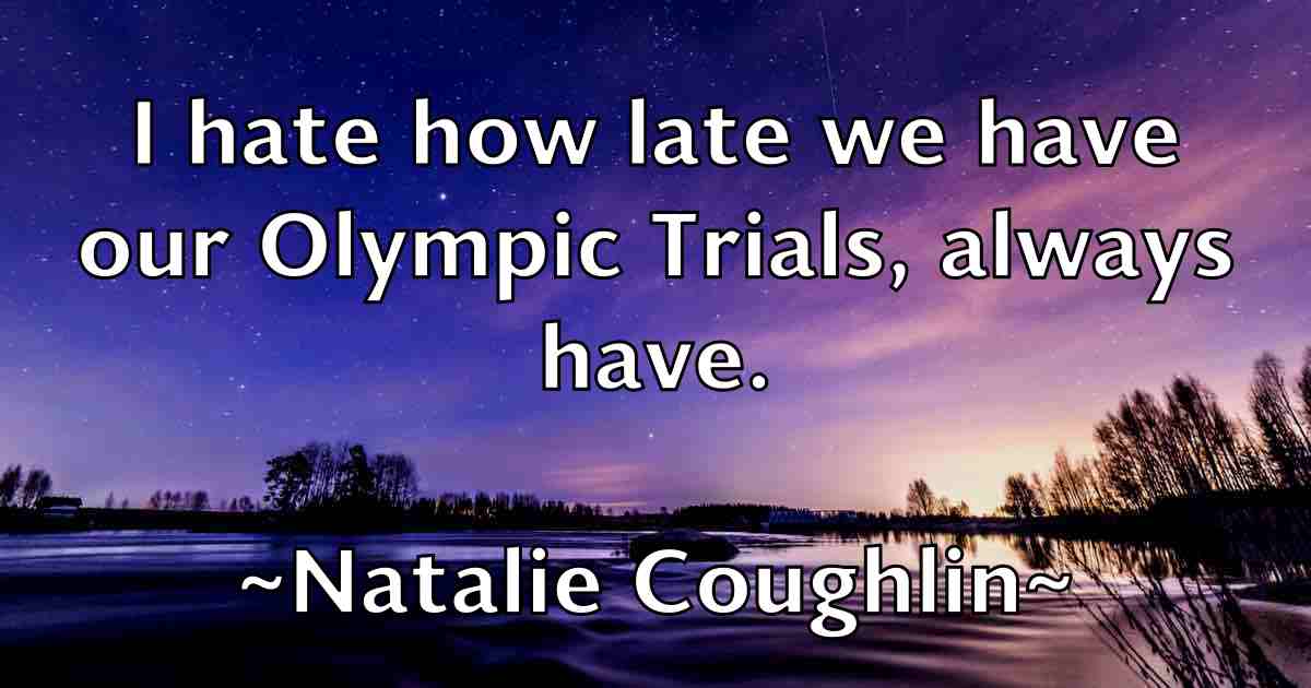 /images/quoteimage/natalie-coughlin-fb-607794.jpg