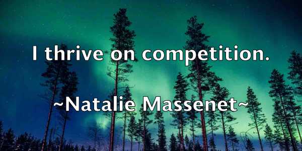/images/quoteimage/natalie-massenet-608108.jpg