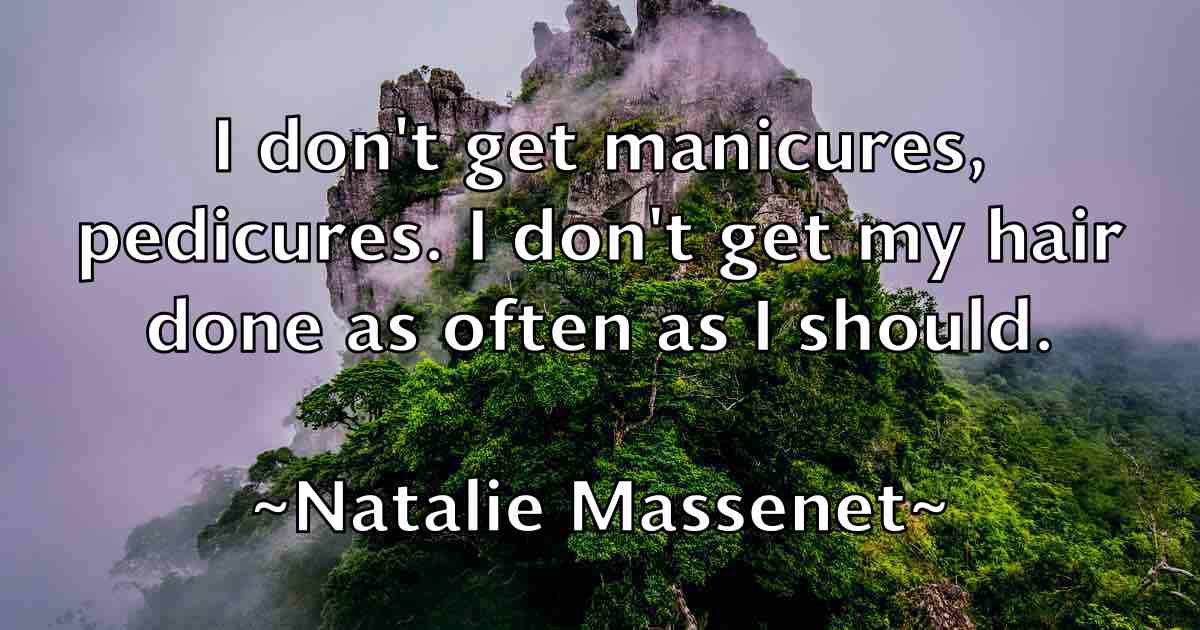 /images/quoteimage/natalie-massenet-fb-608190.jpg