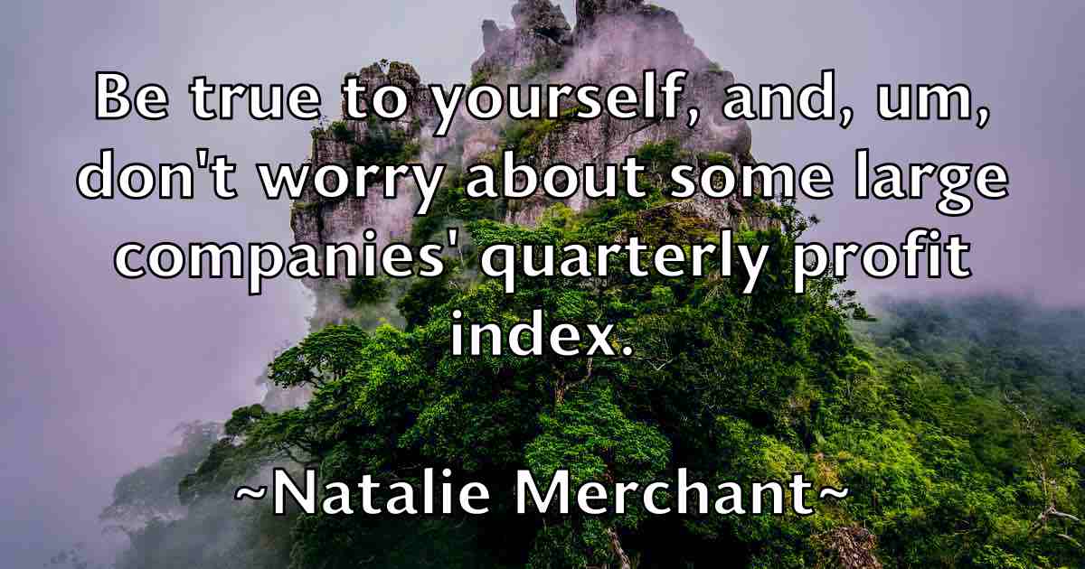 /images/quoteimage/natalie-merchant-fb-608201.jpg