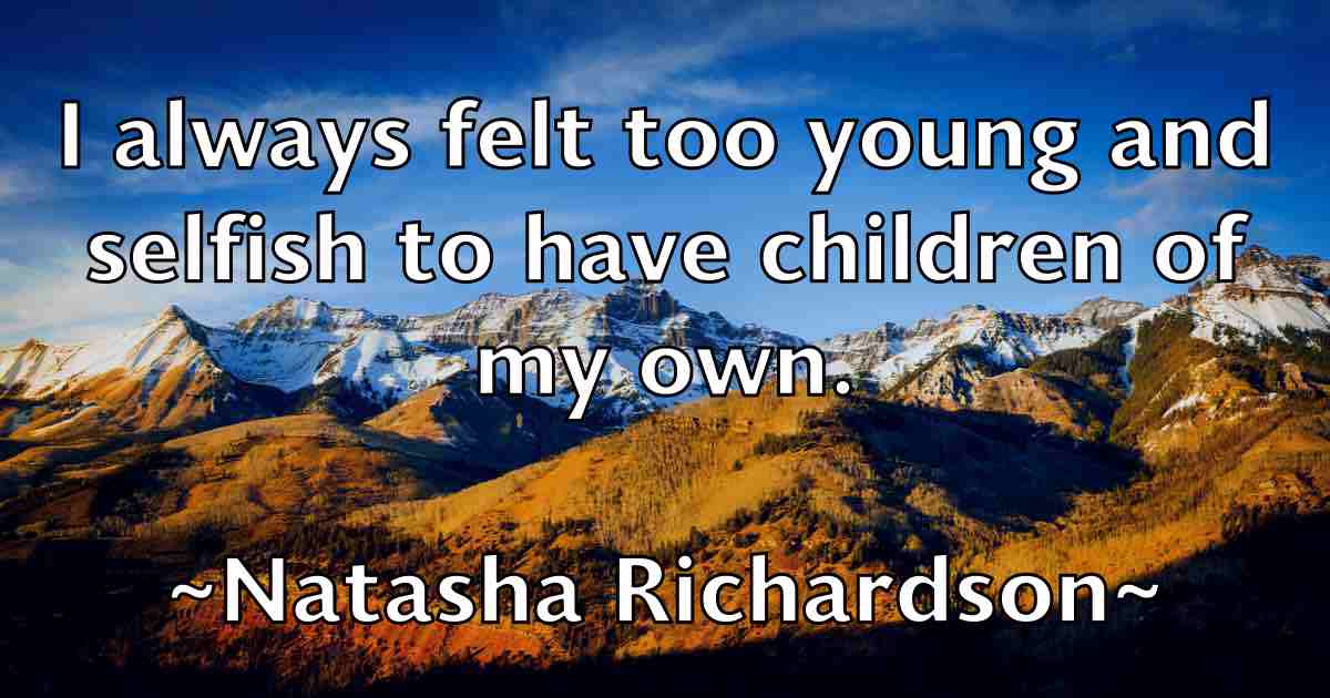 /images/quoteimage/natasha-richardson-fb-608739.jpg