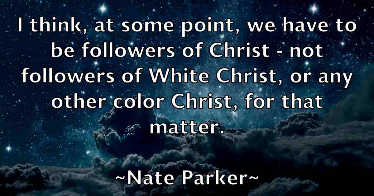 /images/quoteimage/nate-parker-fb-609116.jpg