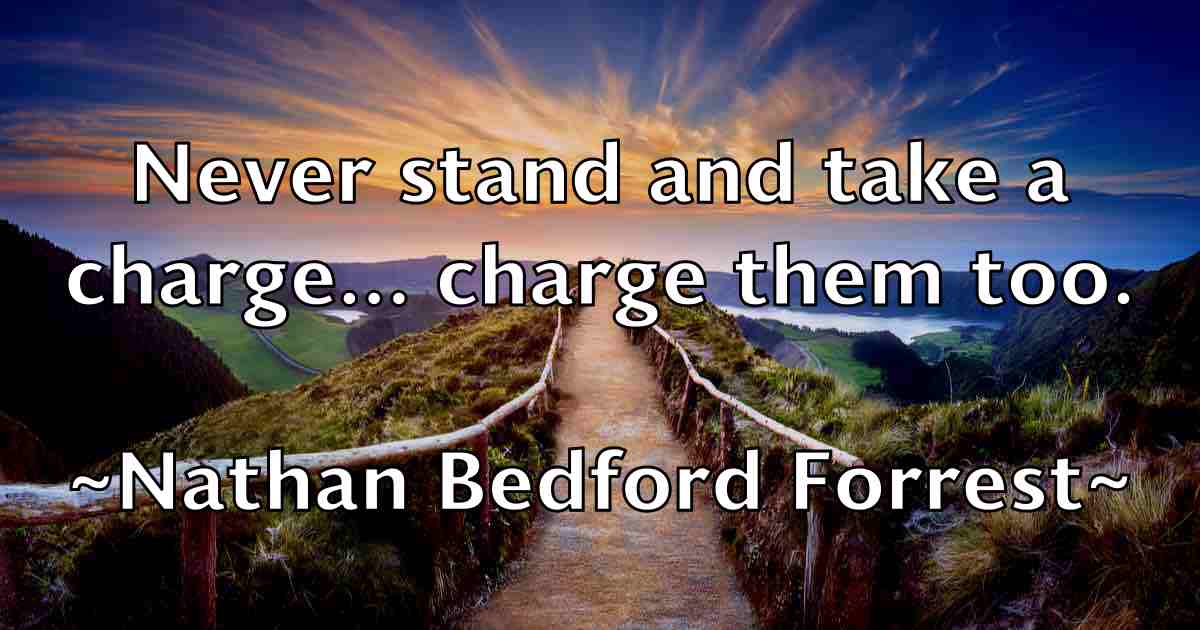 /images/quoteimage/nathan-bedford-forrest-fb-609343.jpg