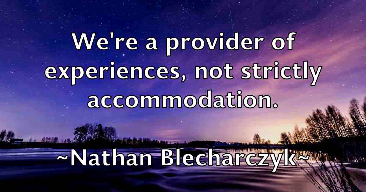 /images/quoteimage/nathan-blecharczyk-fb-609347.jpg