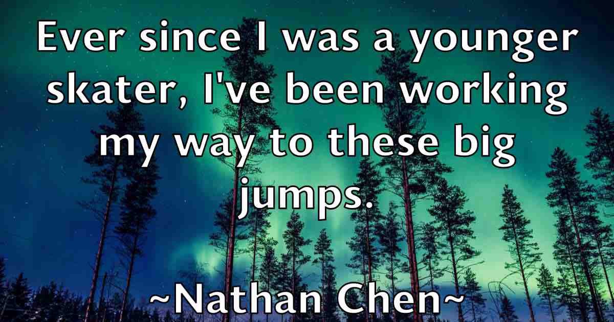/images/quoteimage/nathan-chen-fb-609435.jpg