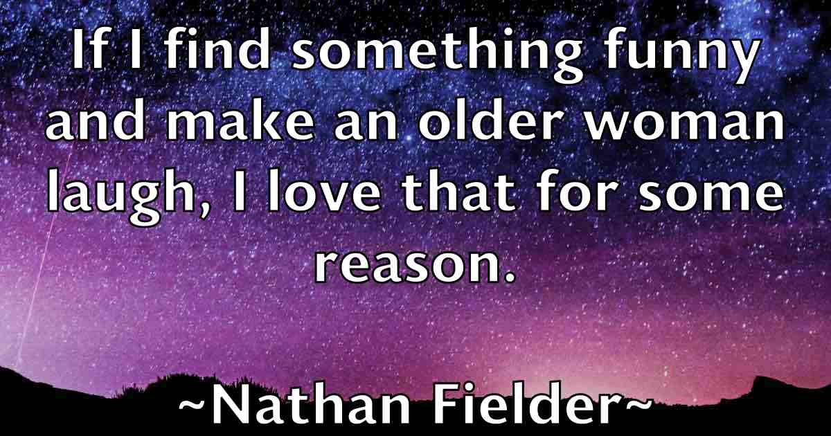 /images/quoteimage/nathan-fielder-fb-609563.jpg