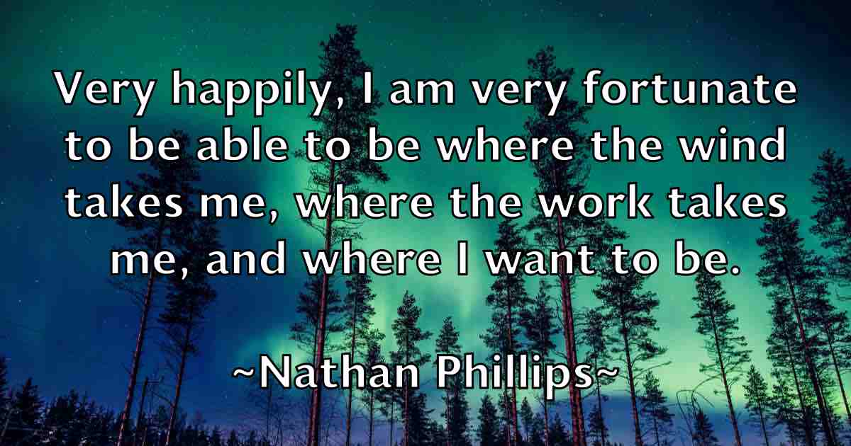/images/quoteimage/nathan-phillips-fb-609853.jpg